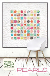 Zen Chic "Pearls" Quilt Pattern by Brigitte Heitland